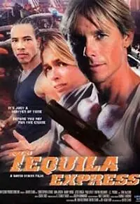 Постер к фильму «Текила-экспресс (2002)»