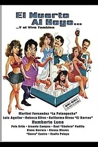Постер к фильму «Muerto al hoyo... y el vivo tambien (1990)»