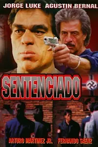 Постер к фильму «Sentenciado (1993)»