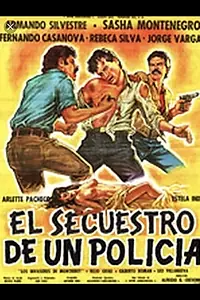 Главный постер фильма «El secuestro de un policía (1991)»