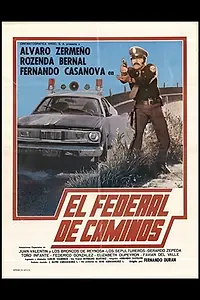 Главный постер фильма «El federal de caminos (1986)»