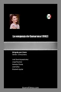 Главный постер фильма «La venganza de Camarena (1992)»