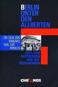 Главный постер фильма «Berlin unter den Alliierten (1988)»
