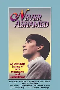 Постер к фильму «Never Ashamed (1984)»