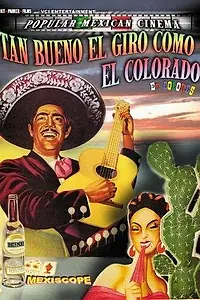 Главный постер фильма «Tan bueno el giro como el colorado (1959)»