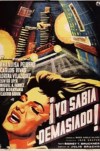 Главный постер фильма «¡Yo sabia demasiado! (1960)»