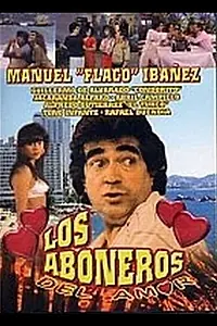 Главный постер фильма «Los aboneros del amor (1990)»