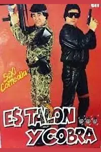 Главный постер фильма «Es Talon y cobra (1987)»