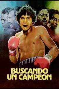Постер к фильму «Buscando un campeon (1980)»