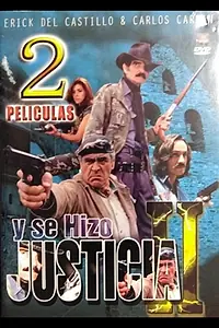 Главный постер фильма «Y se hizo justicia 2 (1998)»