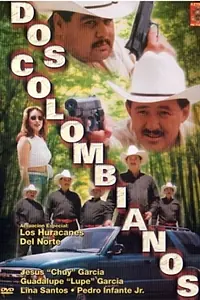 Главный постер фильма «Dos colombianos (1997)»