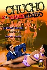 Постер к фильму «Chucho el remendado (1952)»