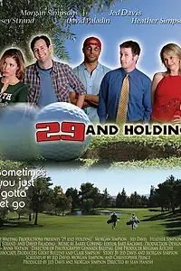 Главный постер фильма «В 29 все только начинается (2004)»