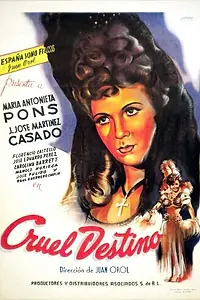 Главный постер фильма «Cruel destino (1944)»