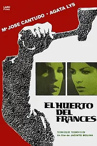 Постер к фильму «El huerto del Francés (1978)»