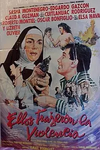 Главный постер фильма «Ellos trajeron la violencia (1990)»
