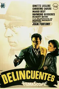 Главный постер фильма «Delincuentes (1957)»