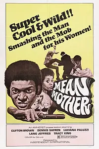 Главный постер фильма «Mean Mother (1973)»
