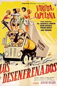 Главный постер фильма «Los desenfrenados (1960)»