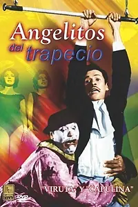 Главный постер фильма «Angelitos del trapecio (1959)»
