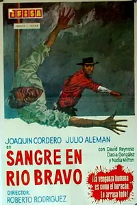 Главный постер фильма «Sangre en el Bravo (1966)»