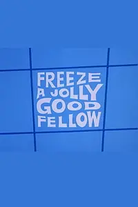 Главный постер мультфильма «Freeze a Jolly Good Fellow (1973)»