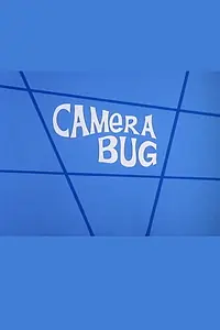 Постер к мультфильму «Camera Bug (1972)»