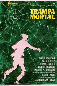 Постер к фильму «Trampa mortal (1963)»