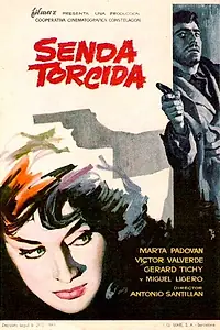 Постер к фильму «Senda torcida (1963)»