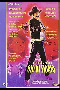 Главный постер фильма «El invencible ojo de vidrio (1992)»