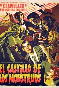Постер к фильму «El castillo de los monstruos (1958)»