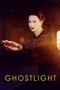 Постер к фильму «Ghostlight (2003)»