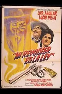 Постер к фильму «Mi ley es un revólver (1965)»