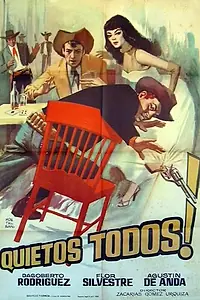 Постер к фильму «¡Quietos todos! (1959)»