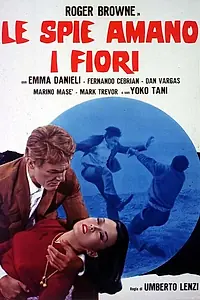 Постер к фильму «Шпион, который любил цветы (1966)»