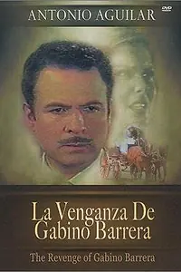 Главный постер фильма «La venganza de Gabino Barrera (1971)»