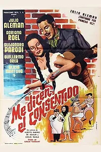 Главный постер фильма «Me dicen el consentido (1962)»
