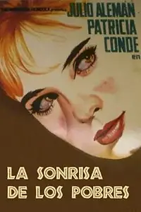 Главный постер фильма «La sonrisa de los pobres (1964)»