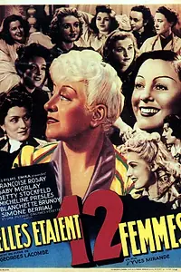 Главный постер фильма «Их было 12 женщин (1940)»