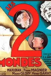 Постер к фильму «Les deux mondes (1930)»