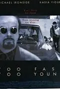 Главный постер фильма «Слишком быстрый, слишком молодой (1996)»