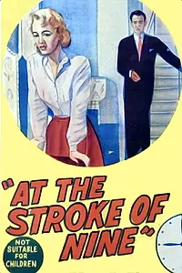 Главный постер фильма «At the Stroke of Nine (1957)»