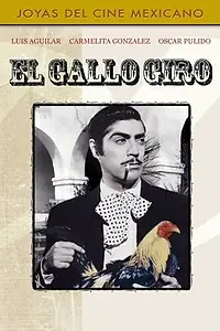 Главный постер фильма «El gallo giro (1948)»