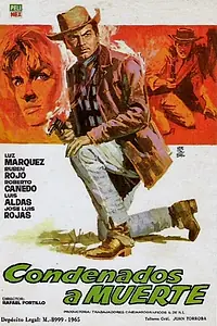 Главный постер фильма «Condenados a muerte (1963)»