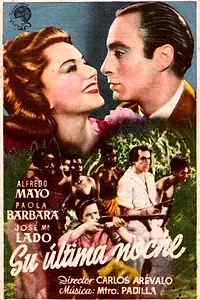 Постер к фильму «Su última noche (1945)»