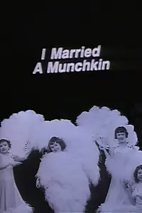 Постер к фильму «I Married a Munchkin (1994)»