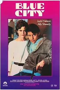 Главный постер фильма «Блу-сити (1986)»