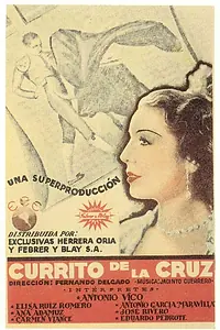 Постер к фильму «Currito de la Cruz (1936)»