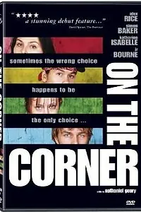 Постер к фильму «On the Corner (2003)»