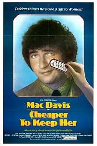Постер к фильму «Cheaper to Keep Her (1980)»